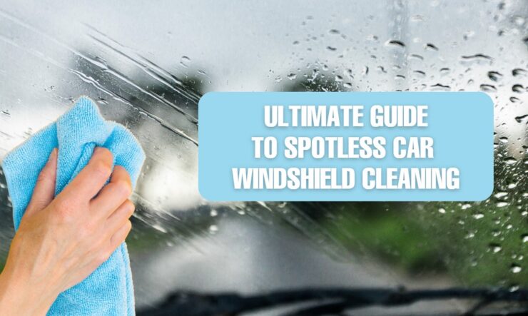 How to Clean Car Windows